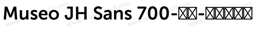 Museo JH Sans 700-常规字体转换